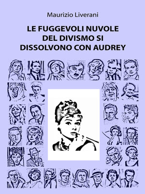 cover image of Le fuggevoli nuvole del divismo si dissolvono con Audrey